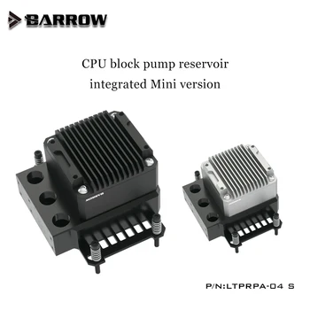 Интелигентен резервоар за помпа Barrow POM CPU Block, Три в едно, За AM4/AM3 +/INTEL1700/1200/115X/X99, LTPRP-04I S / LTPRPA-S 04